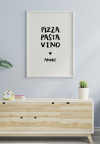 Pizza, Pasta, Vino & Amore Spruch Poster Typography