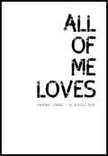 All of me loves all of you - Poster Set personalisiert