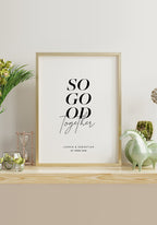 So good together Poster im Rahmen