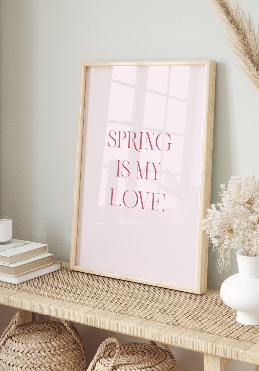 Poster Spring is my love Typography Spring