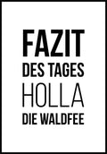 Spruch Poster Holla the forest fairy