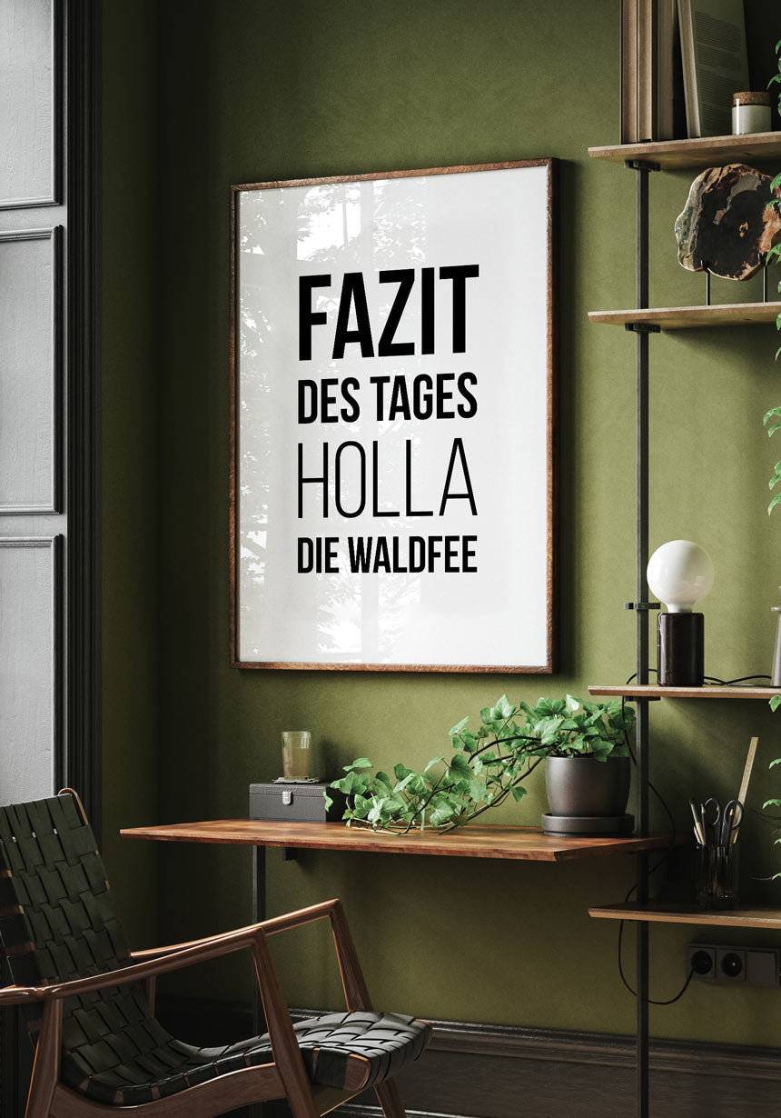 Poster Spruch Poster Holla the forest fairy for home
