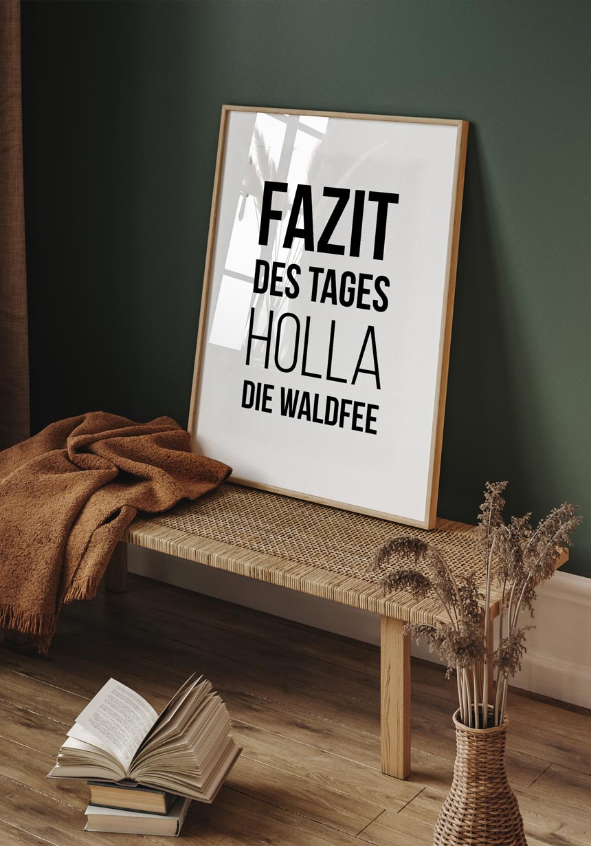 Poster Spruch Poster Holla the forest fairy in the picture frame