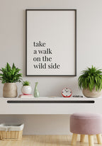 Take a walk on the wild side poster modern spell