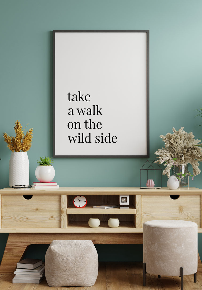 Take a walk on the wild side poster young people