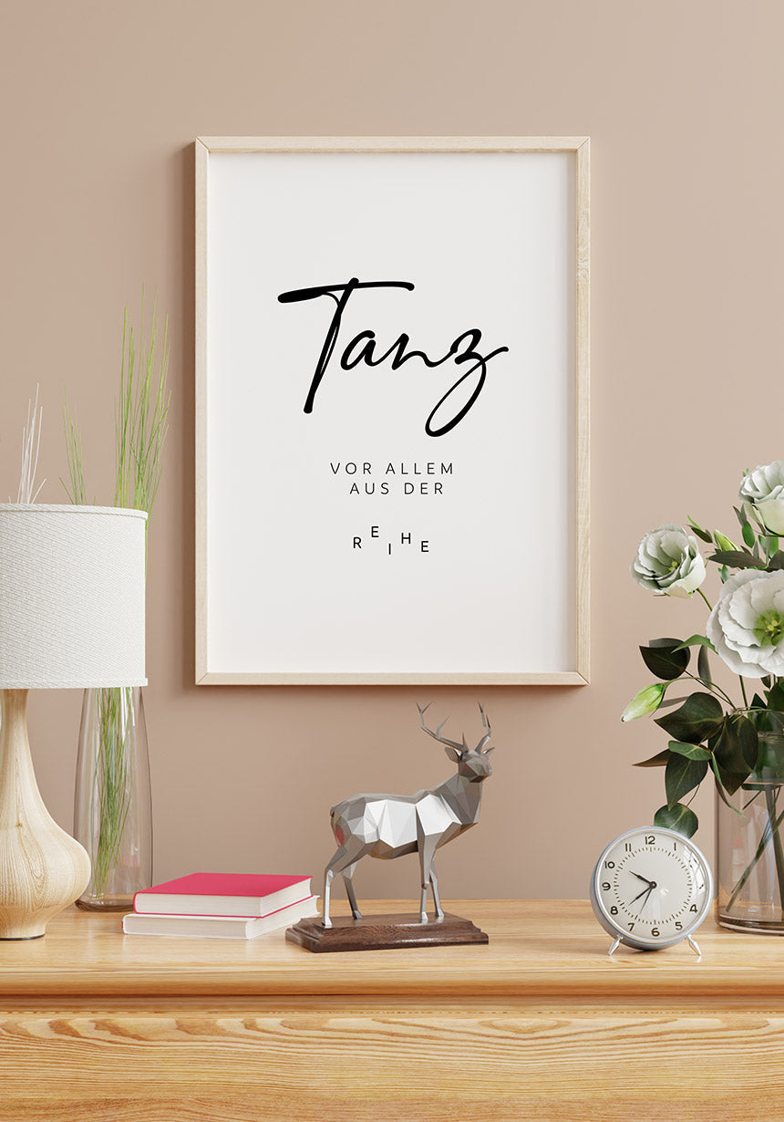 typography Poster - Dance especially from the series in the wooden frame