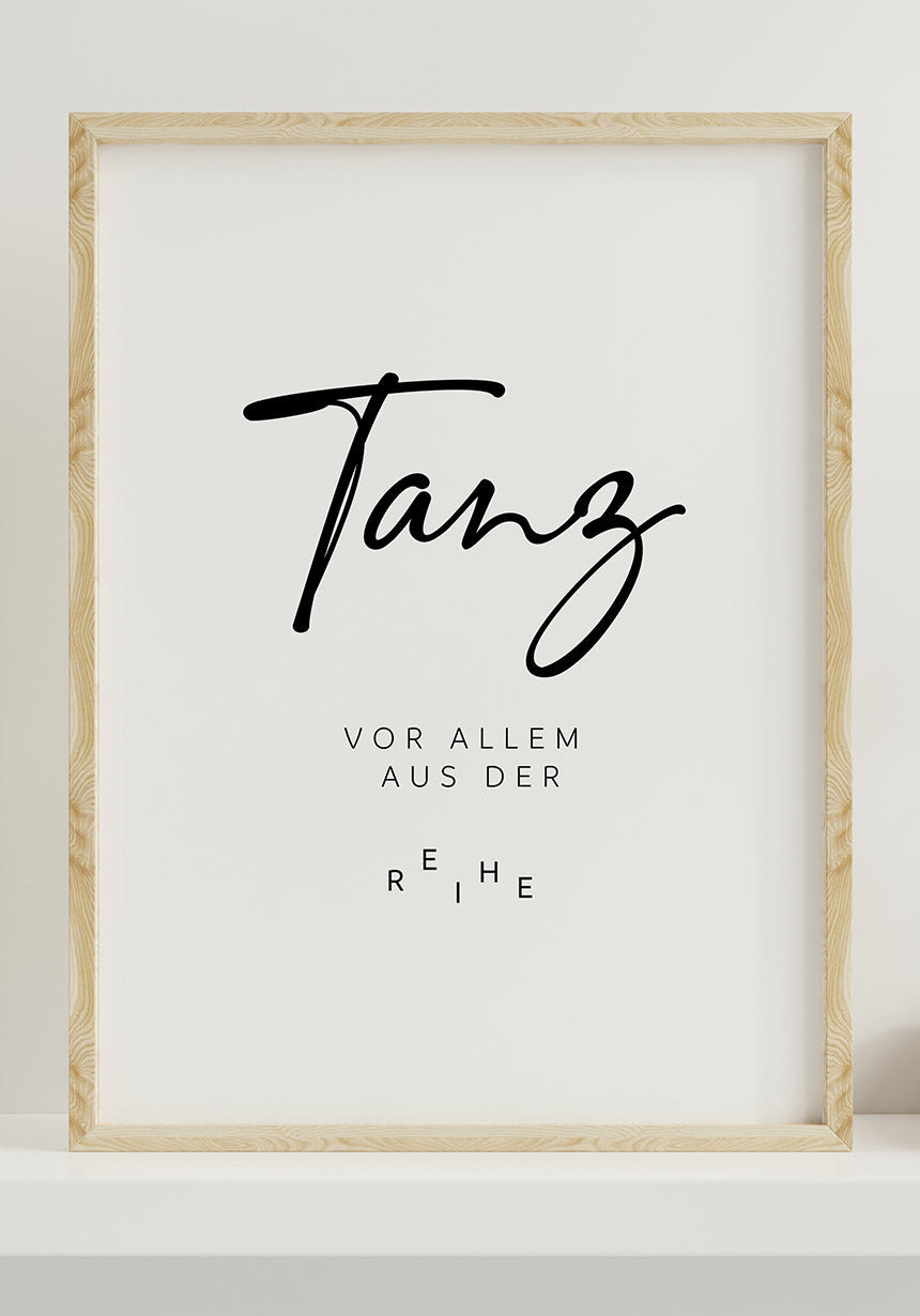typography Poster - Dance especially from the row in front of white wall