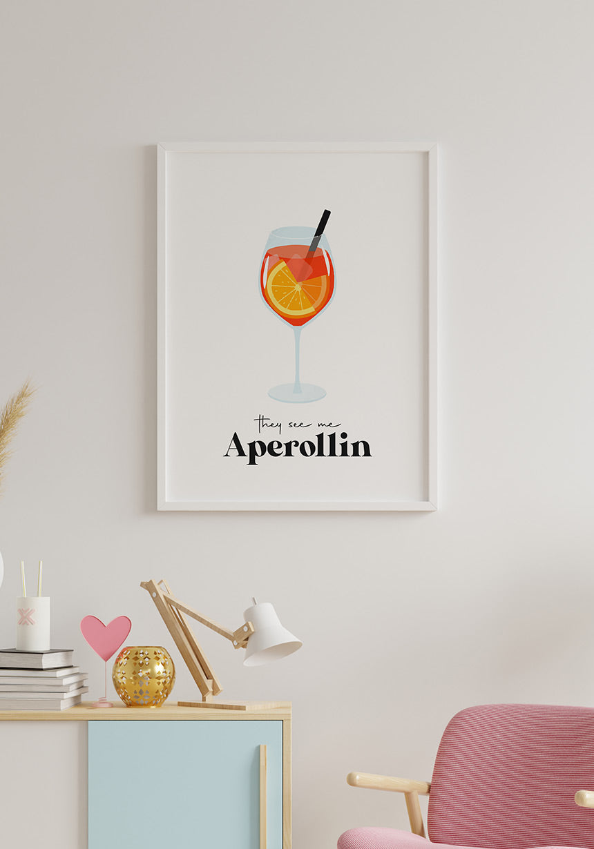 Poster they see me Aperollin in white frame