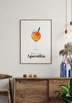 Poster they see me Aperollin over sideboard