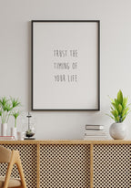 Poster trust the timing of your life