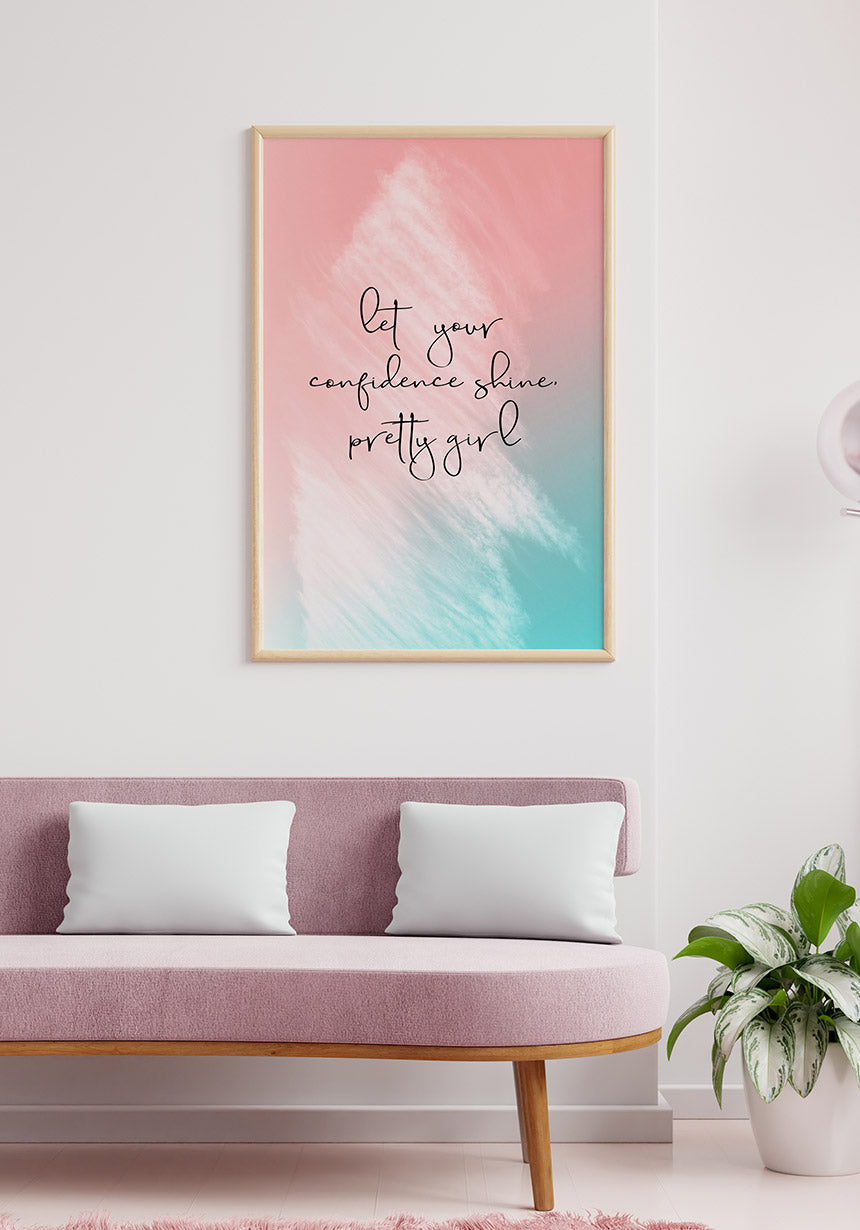 Poster Typography let your confidence shine mary kay about pink sofa
