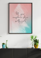 Poster Typography let your confidence shine mary kay in black frame