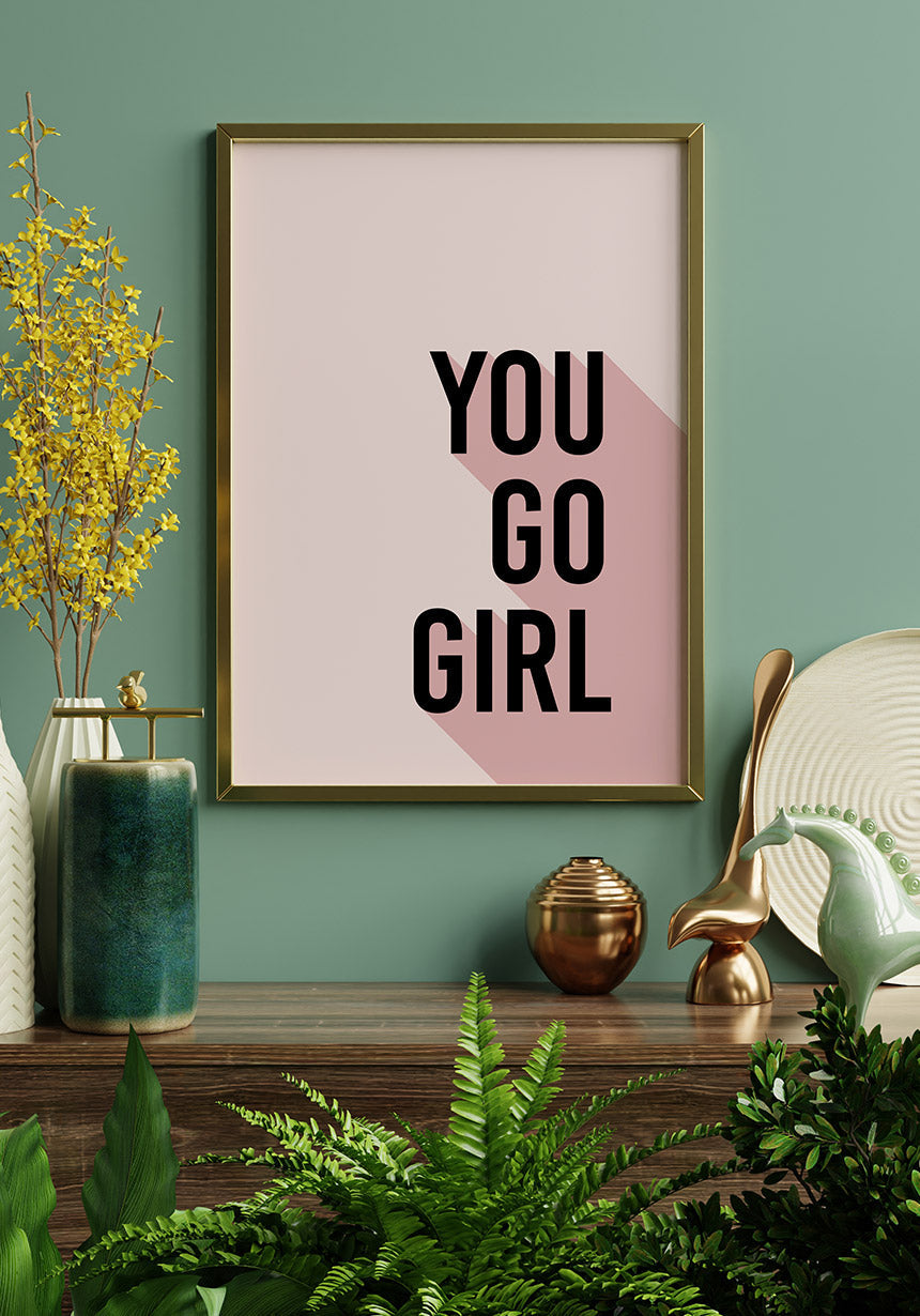 Poster Typography You go girl mary kay in the living room