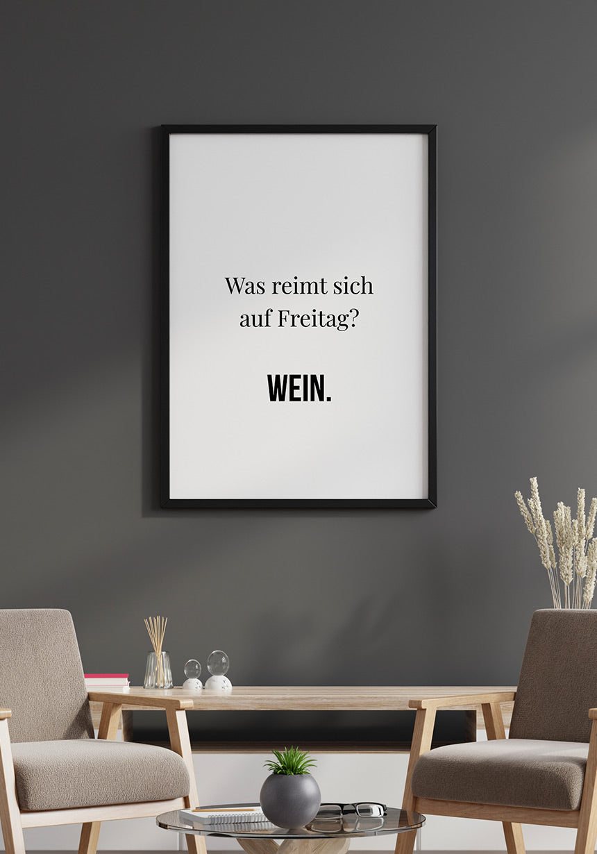 Poster was reimbursed on Friday wine on gray wall