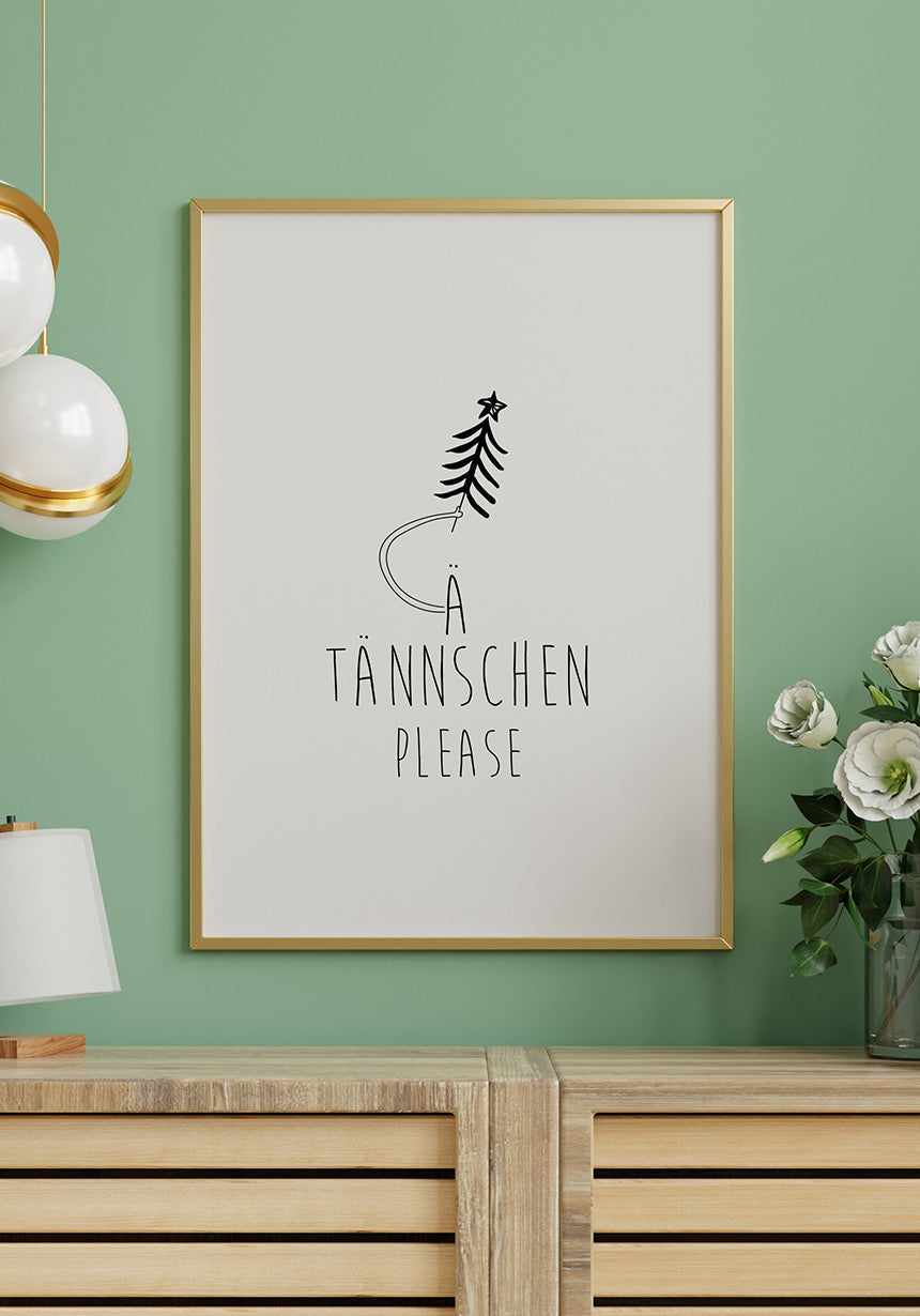 A Tännschen Please Poster for Christmas