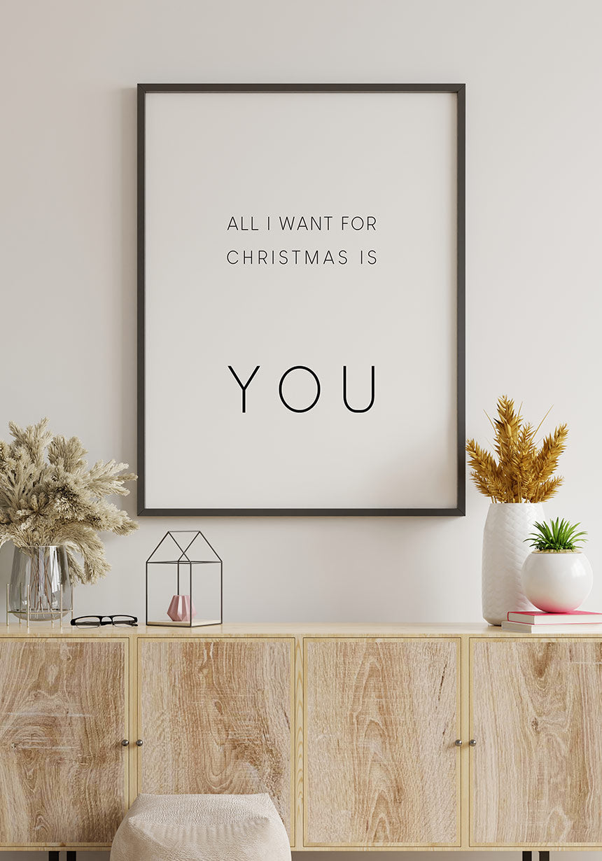 All i want for christmas is you poster gift idea