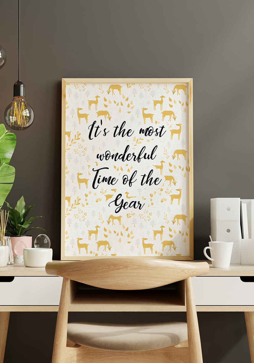 It`s the most wonderful time of the year Poster