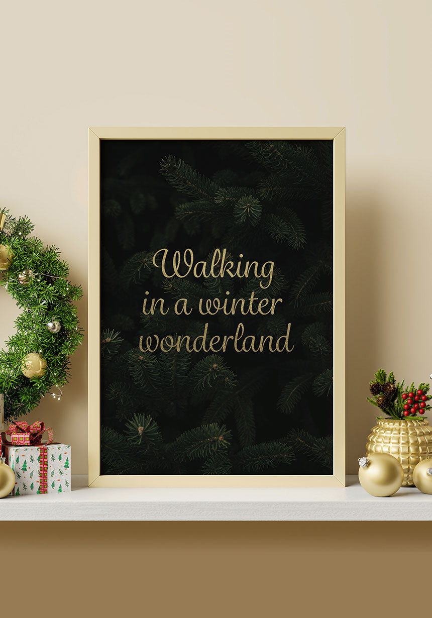 Walking on a winter wonderland Poster golden writing