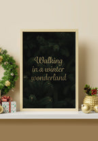 Walking on a winter wonderland Poster golden writing