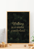 Walking on a winter wonderland Poster beautiful writing