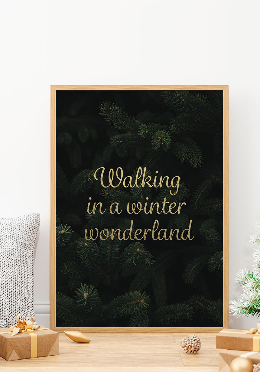 Walking on a winter wonderland Poster beautiful writing