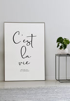 Cest la vie Typography Poster black and white in frame