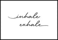 typography poster inhale exhale black white
