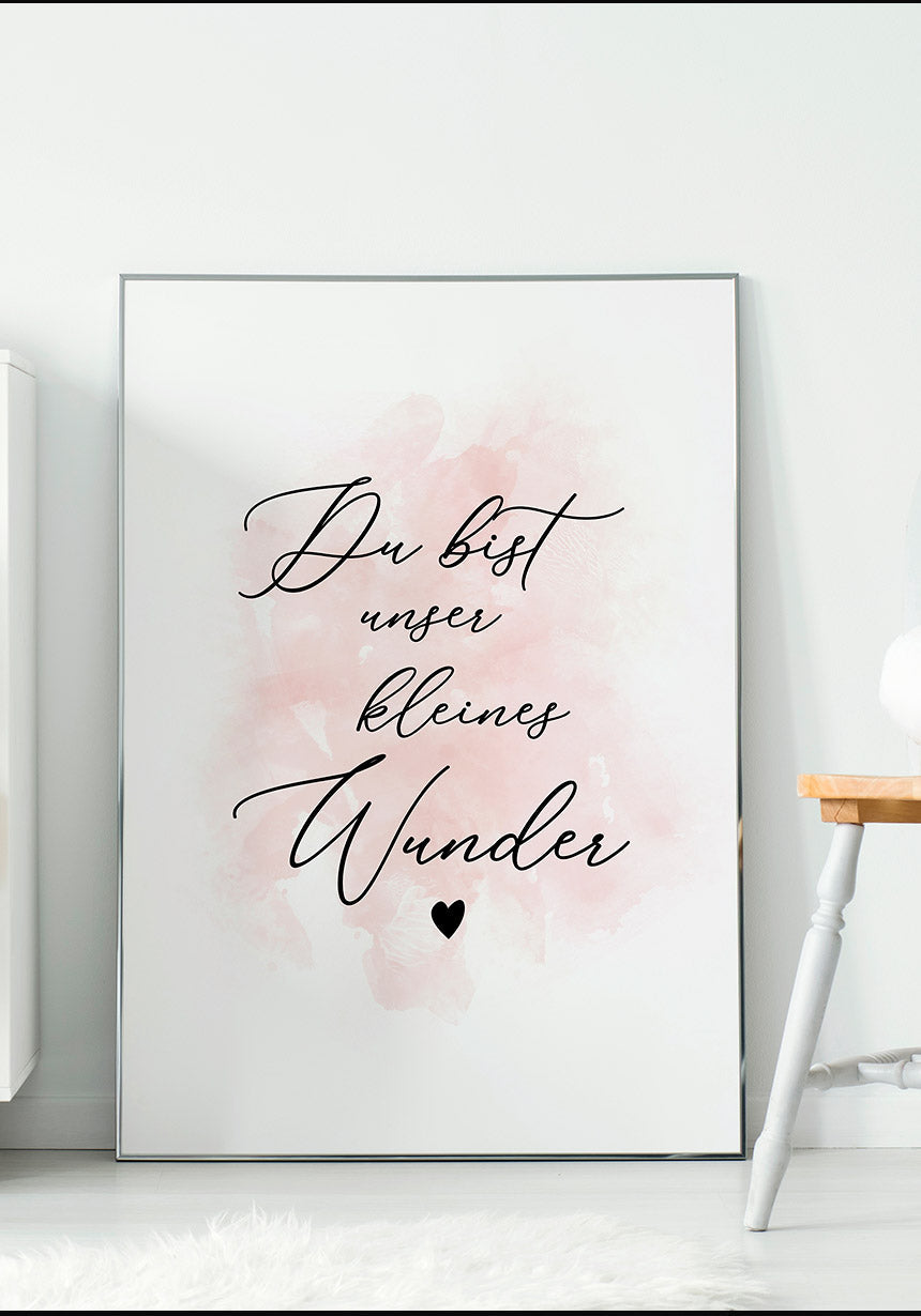 You are our little wonder pink poster on wall