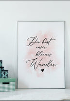 You are our little wonder pink poster on wall