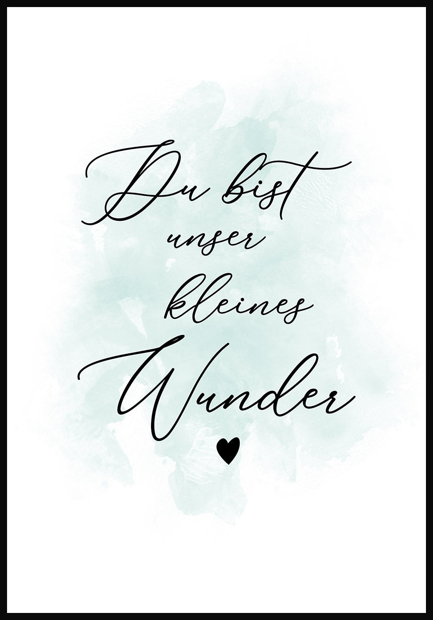 You are our little miracle poster