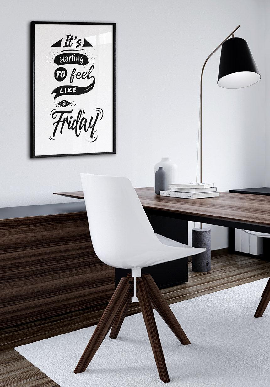 weekend poster black white in office