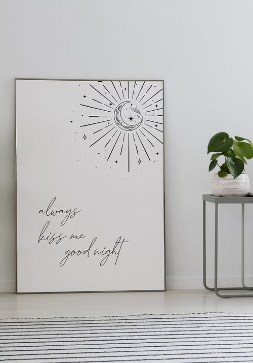 Typography Poster always kiss me goodnight