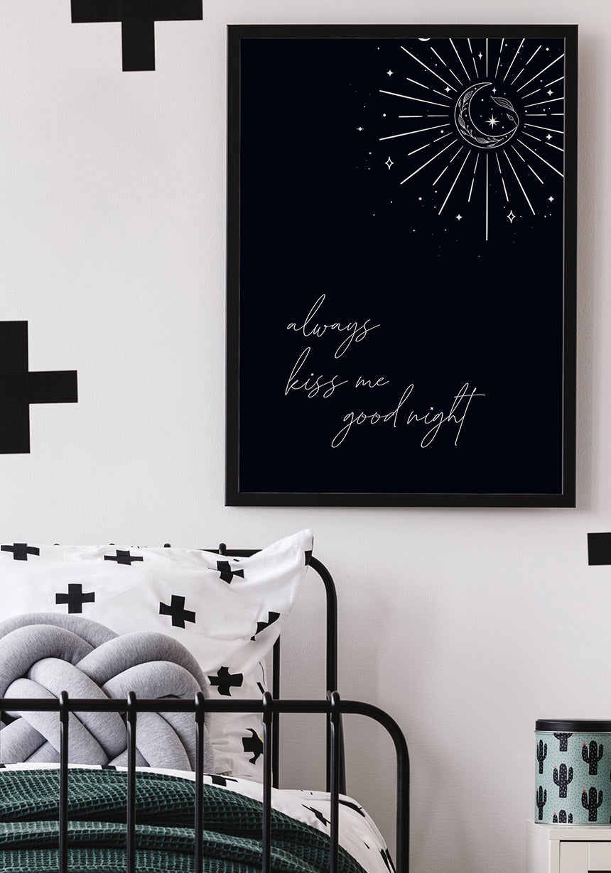 'Always kiss me good night' Typografie Poster schwarz