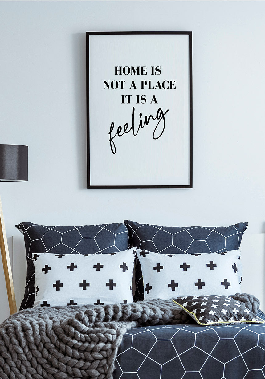 Home is not a place it is a feeling Typography Poster