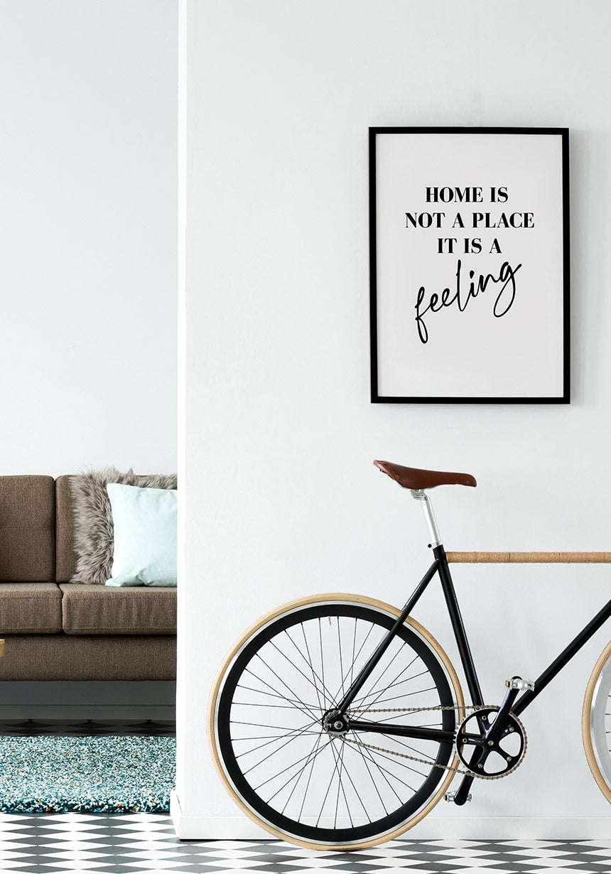 Home is not a place it is a feeling Typography Poster