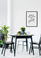 Home is not a place it is a feeling Typography Poster in Kitchen