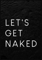 typography poster lets get naked on black