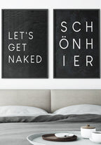 typography poster lets get naked on black picture wall over bed