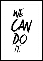 We can do it poster black white