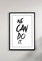 We can do it poster black white