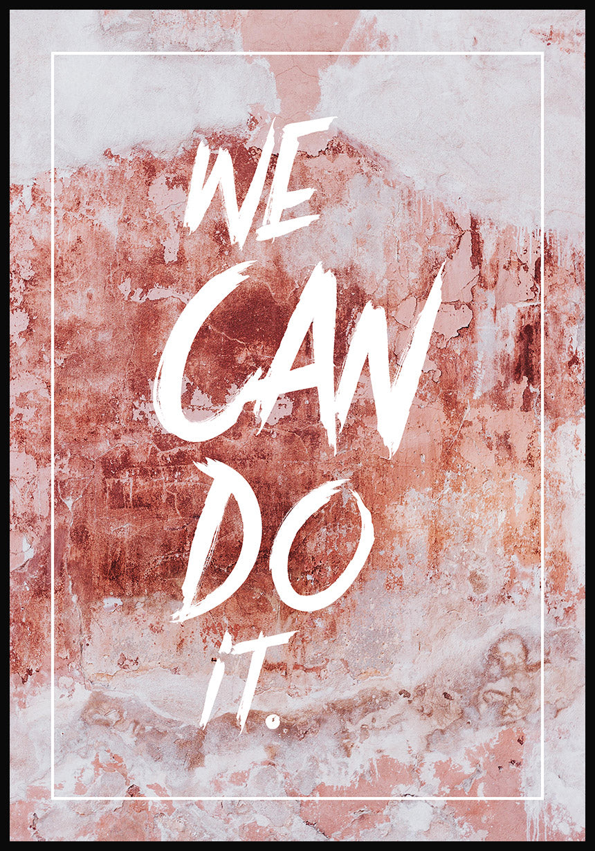 We can do it poster pink