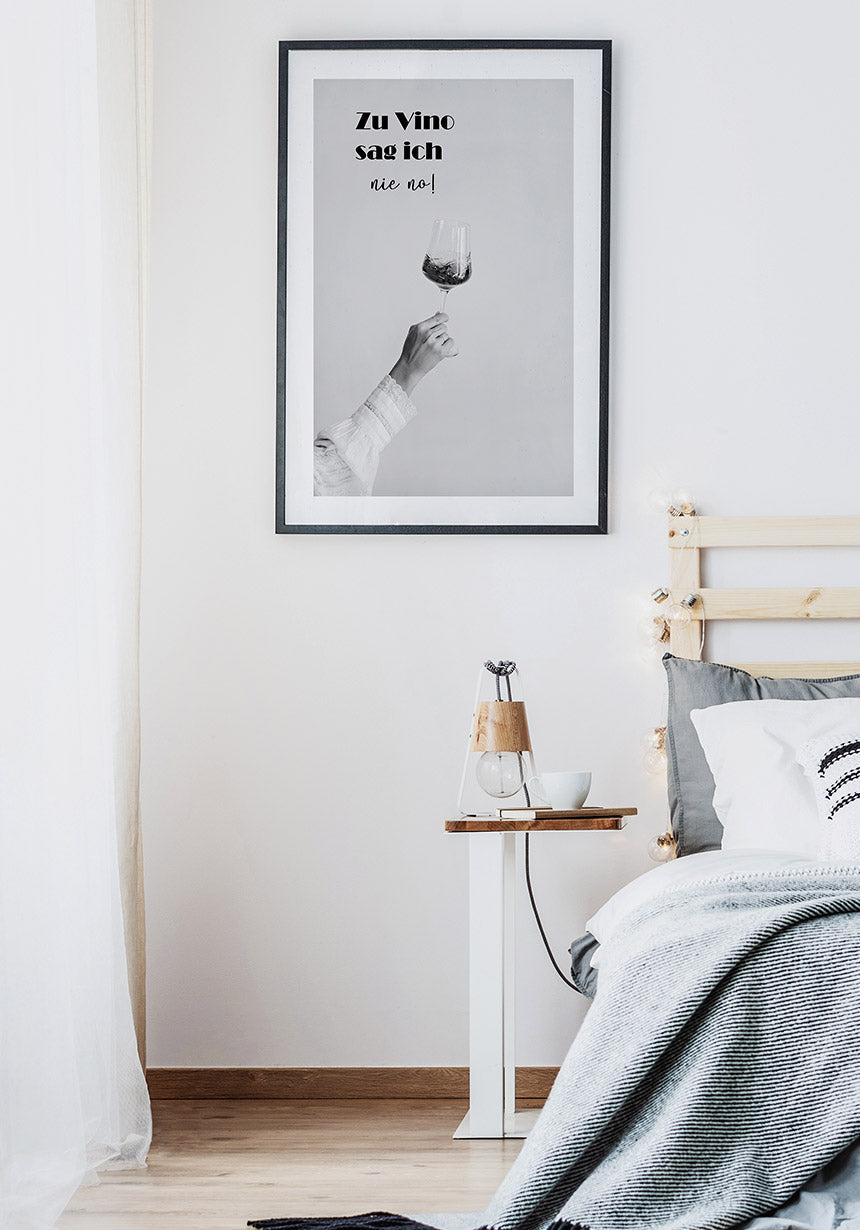 To vino I never say no poster about bed