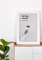 To vino I never say no poster on sideboard