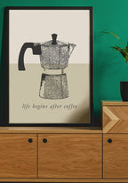 Vintage Poster Espressopot life begins after coffee on sideboard