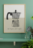 Vintage Poster Espressopot life begins after coffee in the kitchen